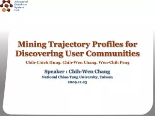 Mining Trajectory Profiles for Discovering User Communities