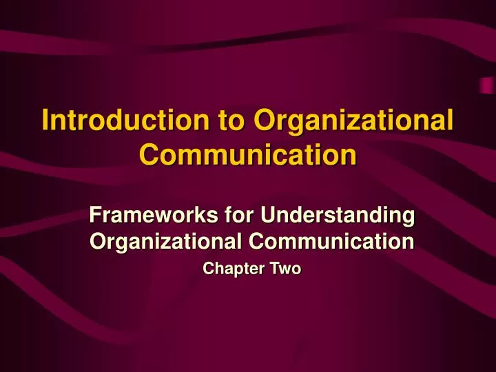 introduction to organizational communication