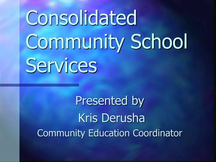 consolidated community school services