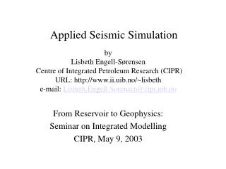 Applied Seismic Simulation
