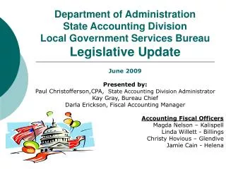 Department of Administration State Accounting Division Local Government Services Bureau Legislative Update