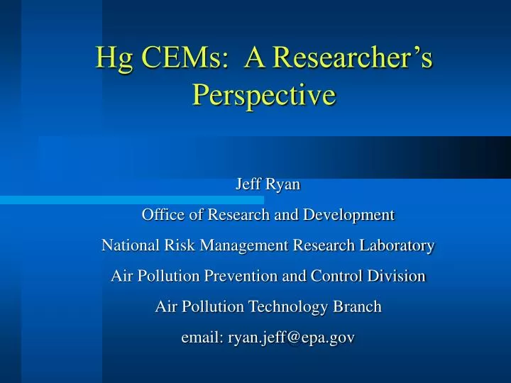 hg cems a researcher s perspective