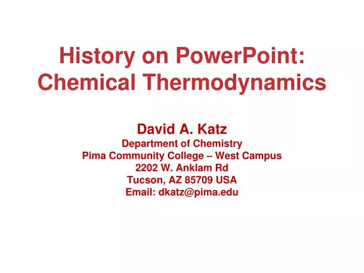 history on powerpoint chemical thermodynamics