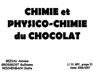 CHIMIE et PHYSICO-CHIMIE du CHOCOLAT