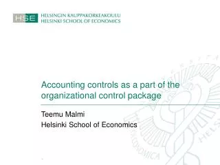 Accounting controls as a part of the organizational control package
