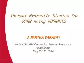 Thermal Hydraulic Studies for PFBR using PHOENICS