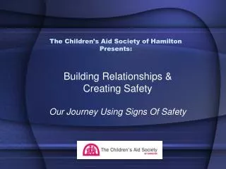 The Children’s Aid Society of Hamilton Presents: