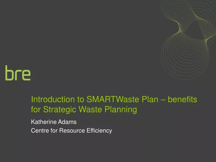 introduction to smartwaste plan benefits for strategic waste planning