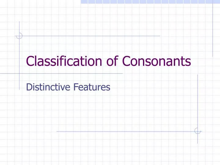 classification of consonants