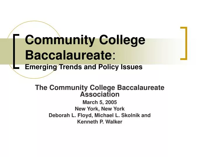 community college baccalaureate emerging trends and policy issues