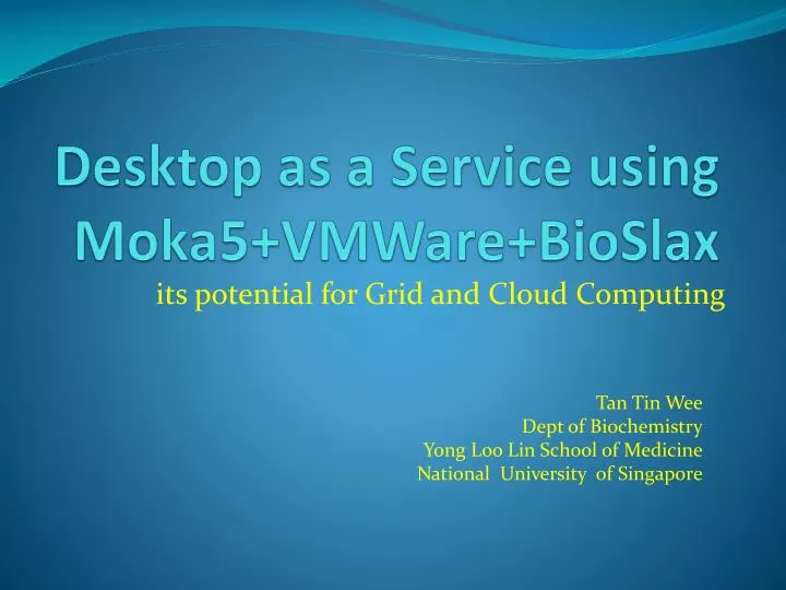 desktop as a service using moka5 vmware bioslax