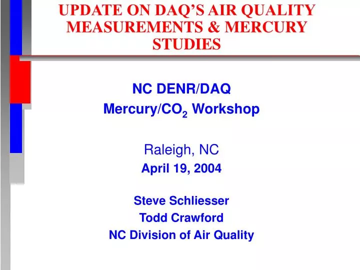 update on daq s air quality measurements mercury studies