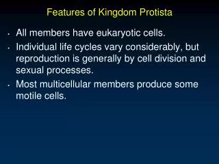 Features of Kingdom Protista