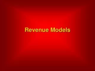Revenue Models