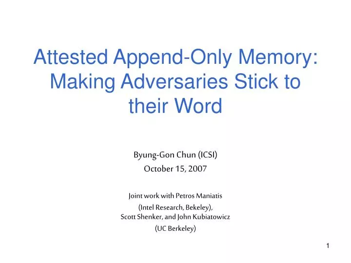 attested append only memory making adversaries stick to their word