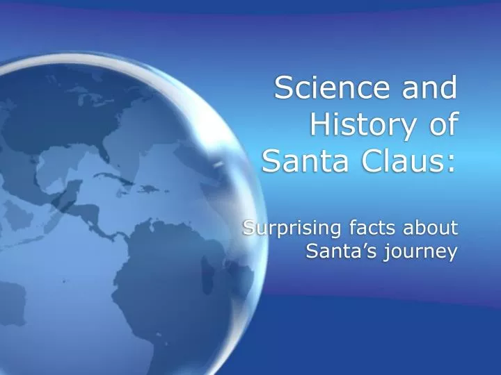 science and history of santa claus