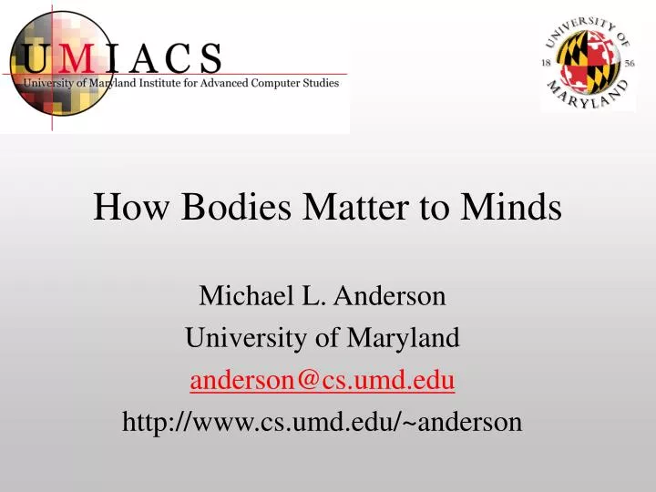 how bodies matter to minds