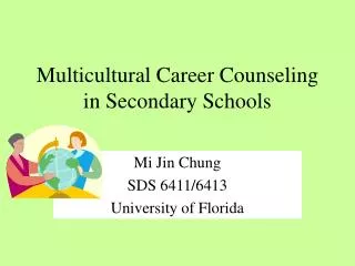 Multicultural Career Counseling in Secondary Schools