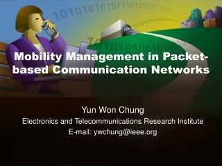 Mobility Management in Packet-based Communication Networks