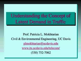 Understanding the Concept of Latent Demand in Traffic