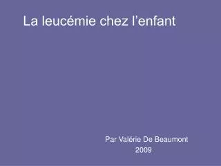 la leuc mie chez l enfant