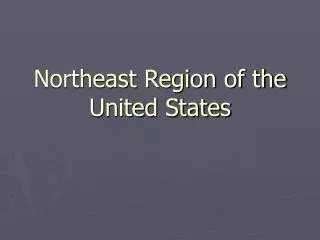 Northeast Region of the United States