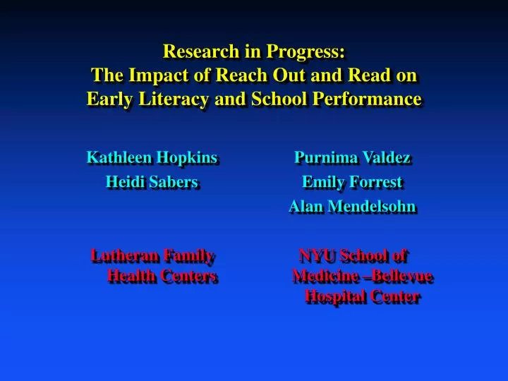 research in progress the impact of reach out and read on early literacy and school performance