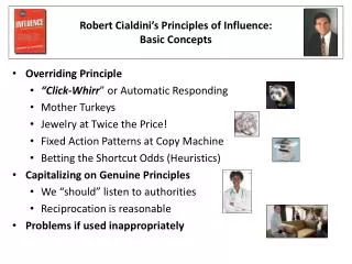 Robert Cialdini’s Principles of Influence: Basic Concepts