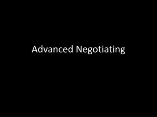 Advanced Negotiating