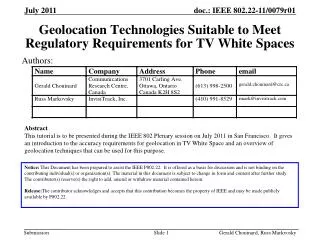 Geolocation Technologies Suitable to Meet Regulatory Requirements for TV White Spaces