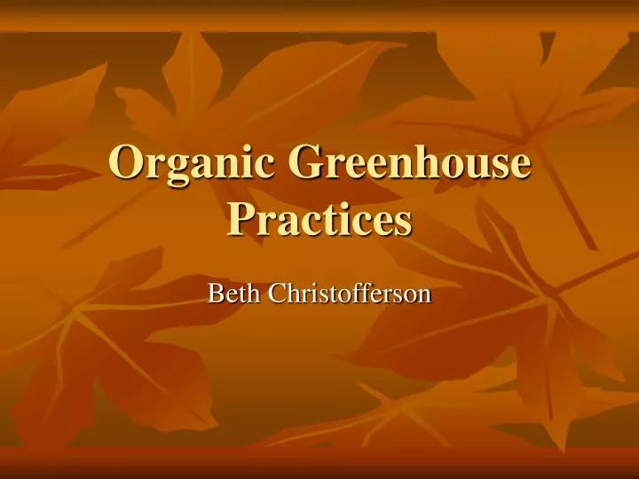 organic greenhouse practices