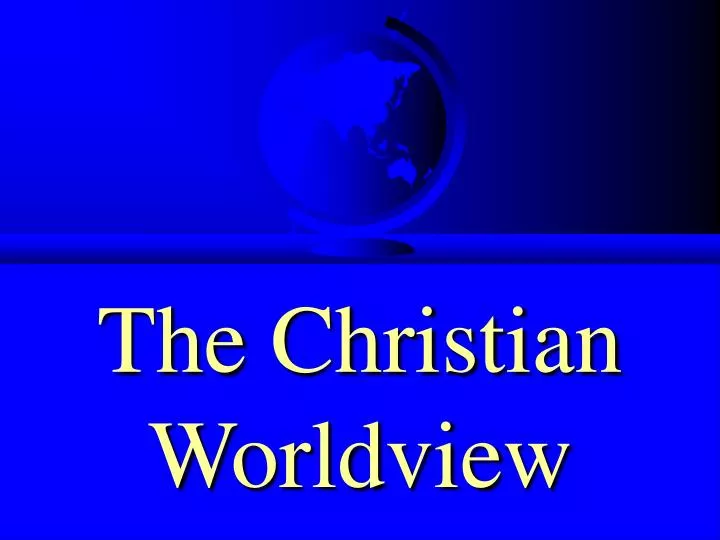 the christian worldview