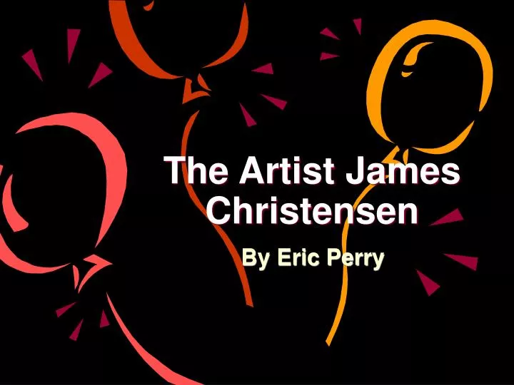 the artist james christensen