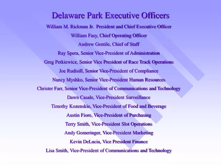 delaware park executive officers