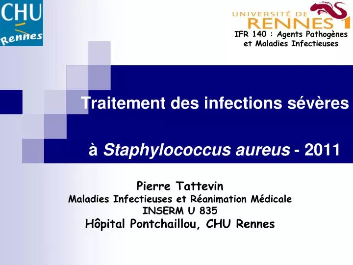 traitement des infections s v res staphylococcus aureus 2011