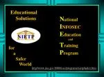 N ational I NFOSEC E ducation and T raining P rogram - slide 1