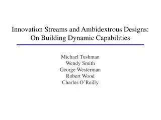 Innovation Streams and Ambidextrous Designs: On Building Dynamic Capabilities