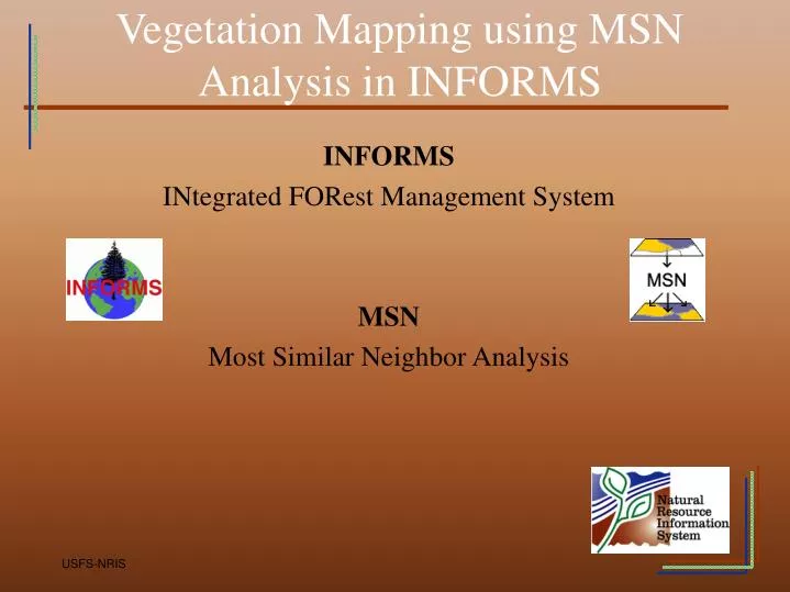 vegetation mapping using msn analysis in informs