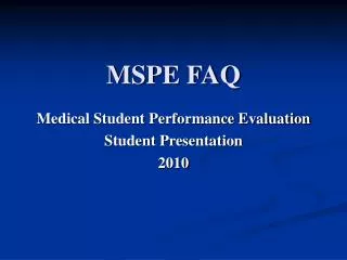 MSPE FAQ