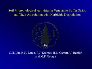Soil Microbiological Activities in Vegetative Buffer Strips and Their Association with Herbicide Degradation