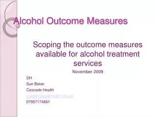 Alcohol Outcome Measures