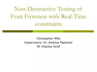 Non-Destructive Testing of Fruit Firmness with Real-Time constraints