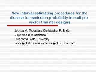 New interval estimating procedures for the disease transmission probability in multiple-vector transfer designs