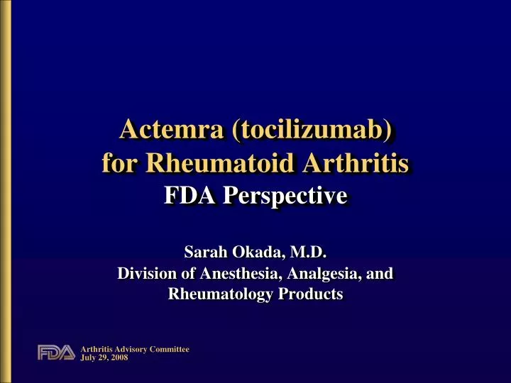 actemra tocilizumab for rheumatoid arthritis fda perspective