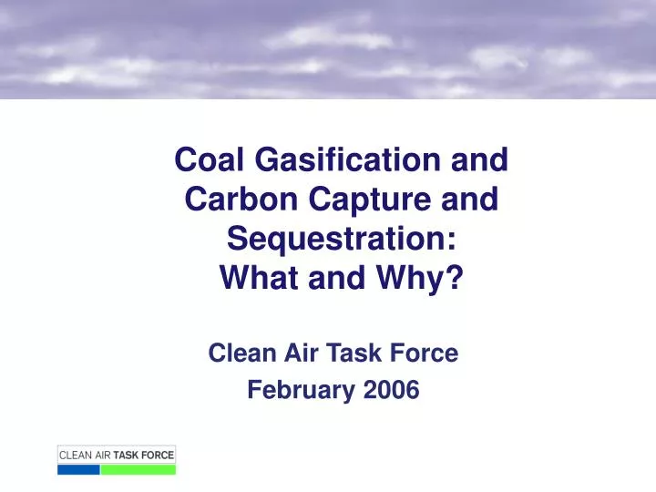 coal gasification and carbon capture and sequestration what and why