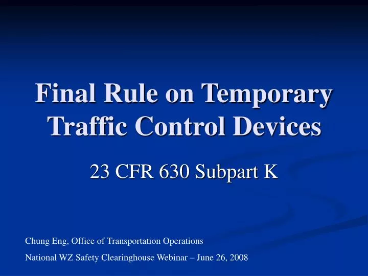 final rule on temporary traffic control devices