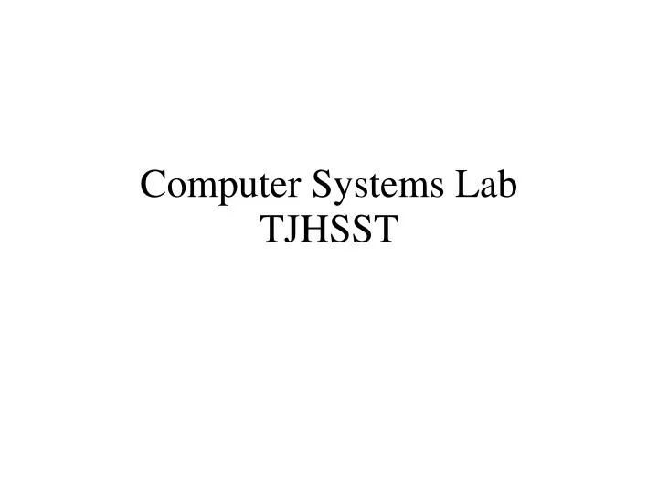 computer systems lab tjhsst