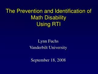 The Prevention and Identification of Math Disability Using RTI