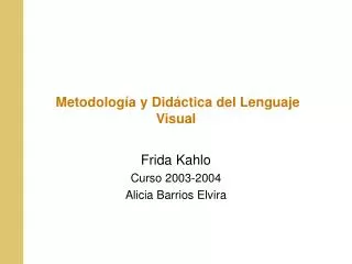 Metodología y Didáctica del Lenguaje Visual