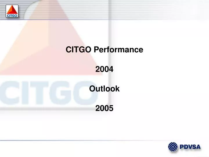 citgo performance 2004 outlook 2005